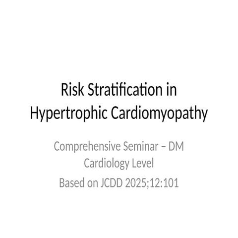 Detailed_HCM_Risk_Stratification_DM_Cardiology.pptx