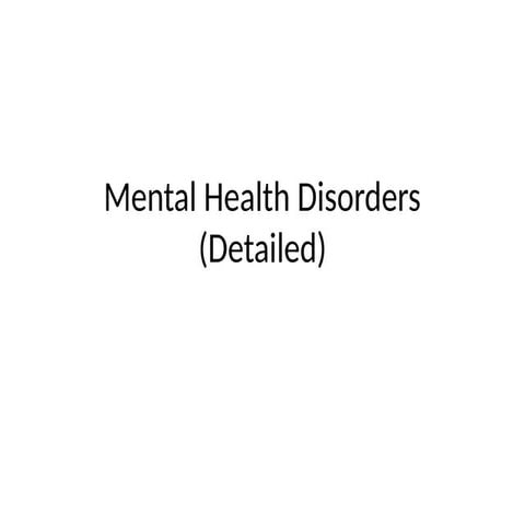 Comprehensive Overview of Mental Health Disorders and Their Impact | PPTX
