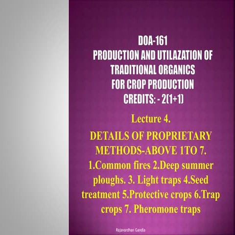 DETAILS OF PROPRIETARY METHODS OF PEST CONTROL IN ORGANIC FARMING lecture 4.pptx