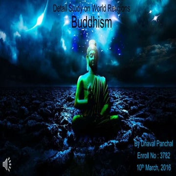 Detail Study on World Religions - Buddhism
