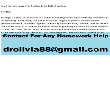 detail the importance of cell culture to the field of virologySo.pdf