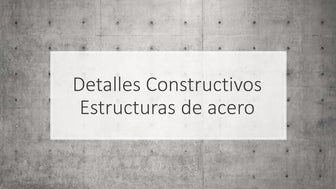 Detalles Constructivos anclaje acero.pptx