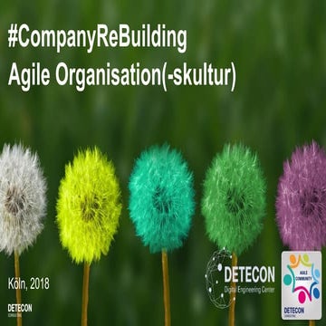 #CompanyReBuilding - Agile Organisation(-skultur)