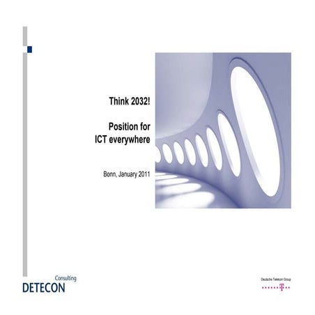 Detecon Think ICT 2032! Position for ICT everywhere