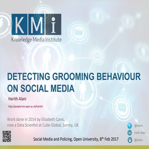 Detecting Grooming Behaviour on Social Media