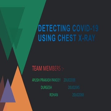 covid 19 detection using lung x-rays.pptx.pptx