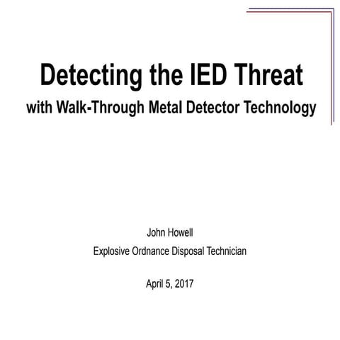 Detecting Improvised Explosive Devices using WTMD
