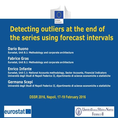 Detecting outliers at the end of the series using forecast intervals 