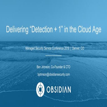 Detection + 1 in the Cloud Age