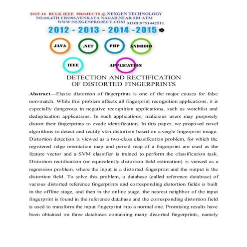 Detection and Rectification of Distorted Fingerprints
