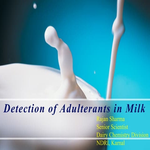 Detection of Adulterants in Milk and milk products.pptx