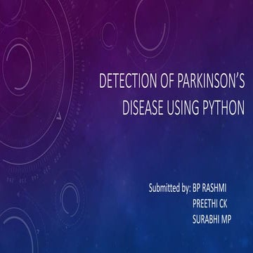 Detection of Parkinson’s disease using python.pptx