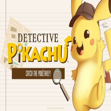 Detective Pikachu - Catch the Pokethief - Google Slides Version.pptx