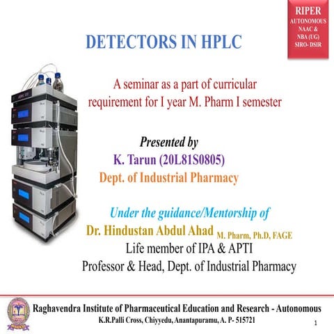 DETECTORS USED IN HPLC