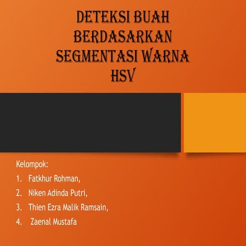 Deteksi_BuafwFawgaegbfbshsgah_HSV_PPT[1]new.pptx