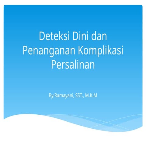 Deteksi_Dini_dan_Penanganan_Komplikasi_P.pptx