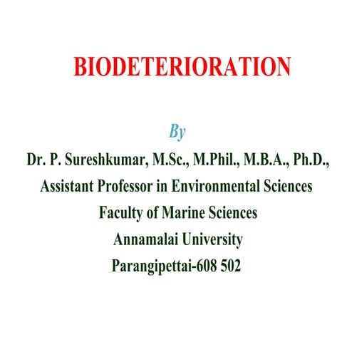 BIODETERIORATION