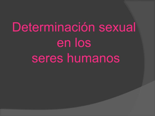 Determinacion del sexo