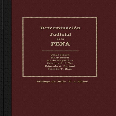 Determinacion judicial de la pena claus roxin y otros | PDF