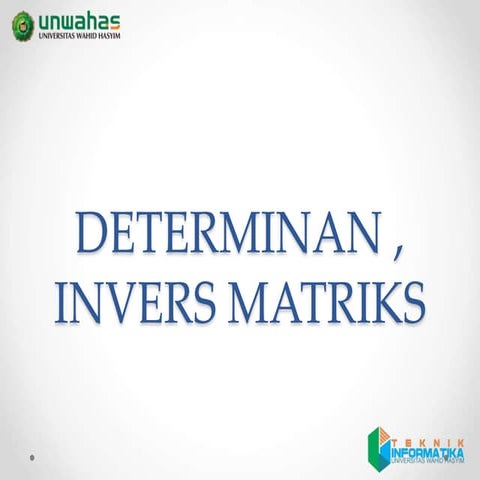 DETERMINAN DAN INVERS MATRIKS 22.ppt