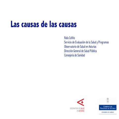 "Las causas de las causas"