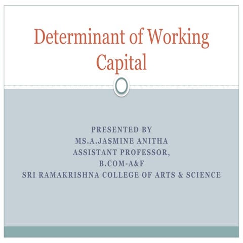 Determinant of Working Capital.pptx - WCM