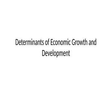 Determinants_of_Economic_Growth_and_Development