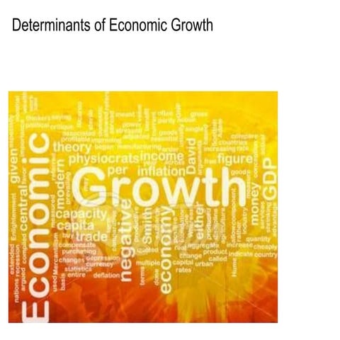 Determinants of economic growth sp15