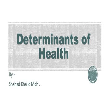Determinants of health