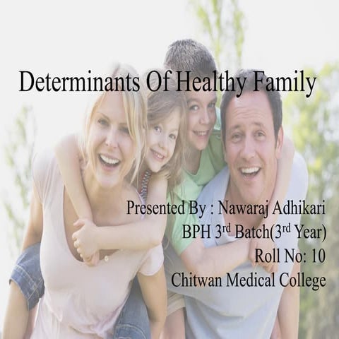 Determinants of healthy family