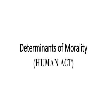 philosophy DETERMINANTS OF MORALITY.pptx