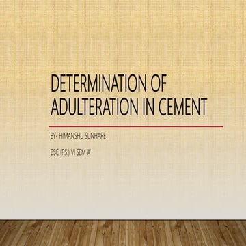 Determination of adulteration in cement