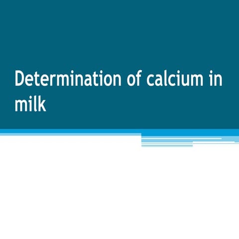Determination of calcium in milk