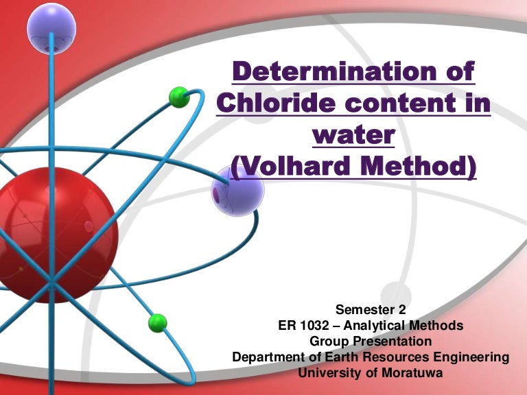 Determination of chloride content in water by Volhard method