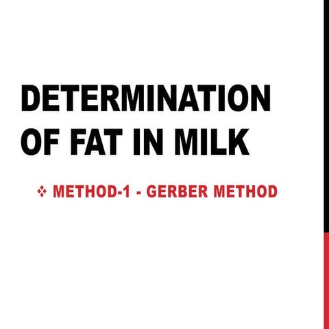 Determination of fat in milk