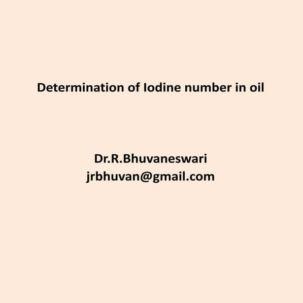 Determination of iodine number in oil