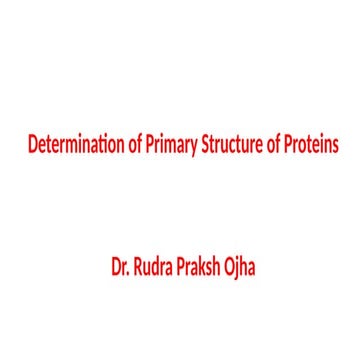 determination of primary structure of protein_DR_RPOJHA.pptx