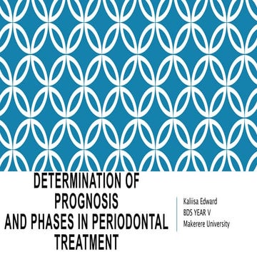 Determination of prognosis..kaliisa