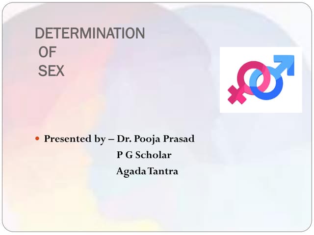 Determination of sex