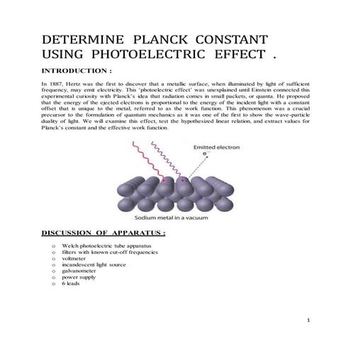 Determine Planck constant using the photoelectric effect.