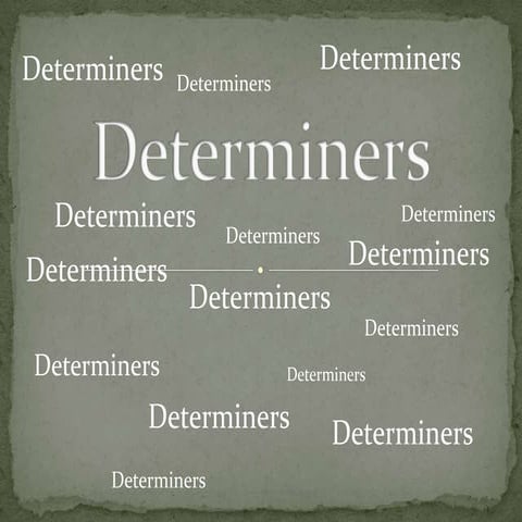 Determiners