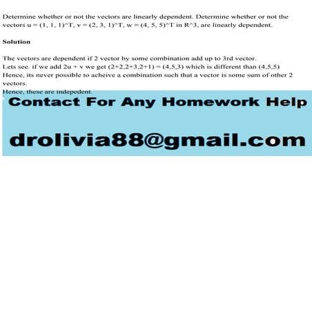 Determine whether or not the vectors are linearly dependent. Determi.pdf
