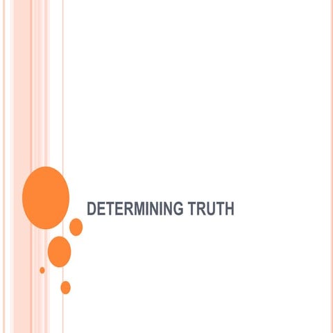 DETERMINING TRUTH week 3 ppt.pptx
