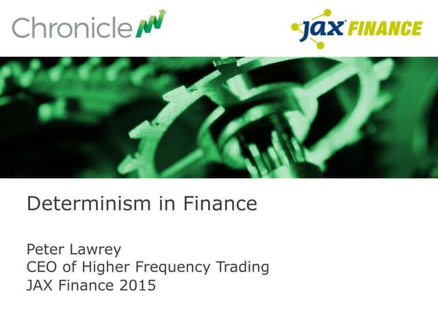 Determinism in finance