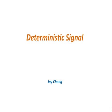Deterministic Signal