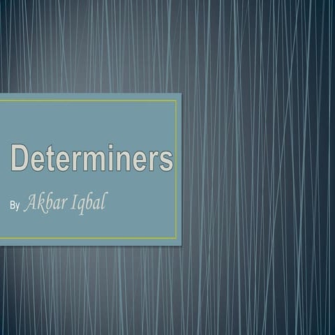 Determiners