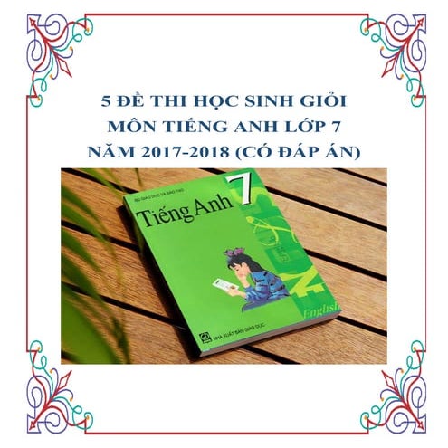 [Dethihsg247.com] 5 de-thi_hoc_sinh_gioi_mon_tieng_anh_lop_7_nam_2017_2018_co...