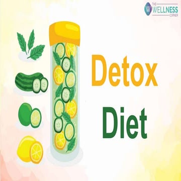 Detox Diet : Cleansing Your Body