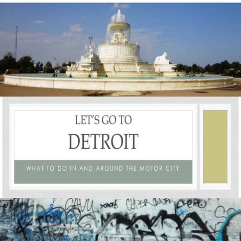 Let's Go to Detroit: Things to Do in Michigan | PPTX