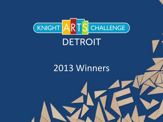 Detroit Knight Arts Challenge Winners